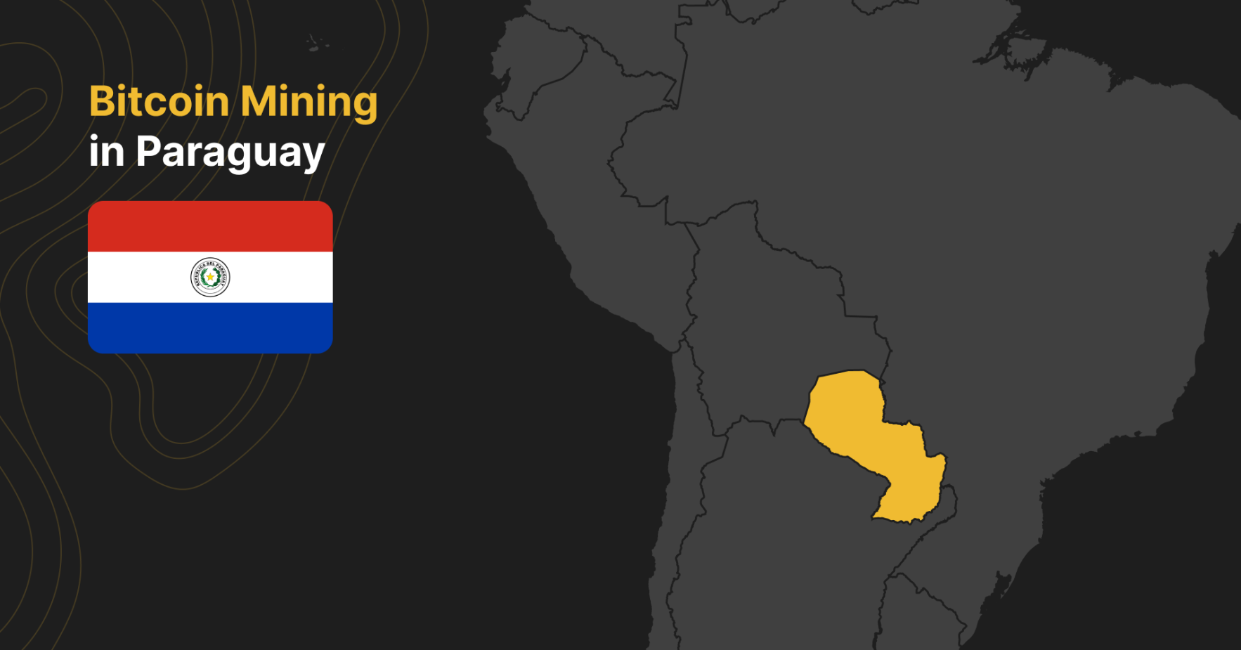 Bitcoin Mining Around the World: Paraguay