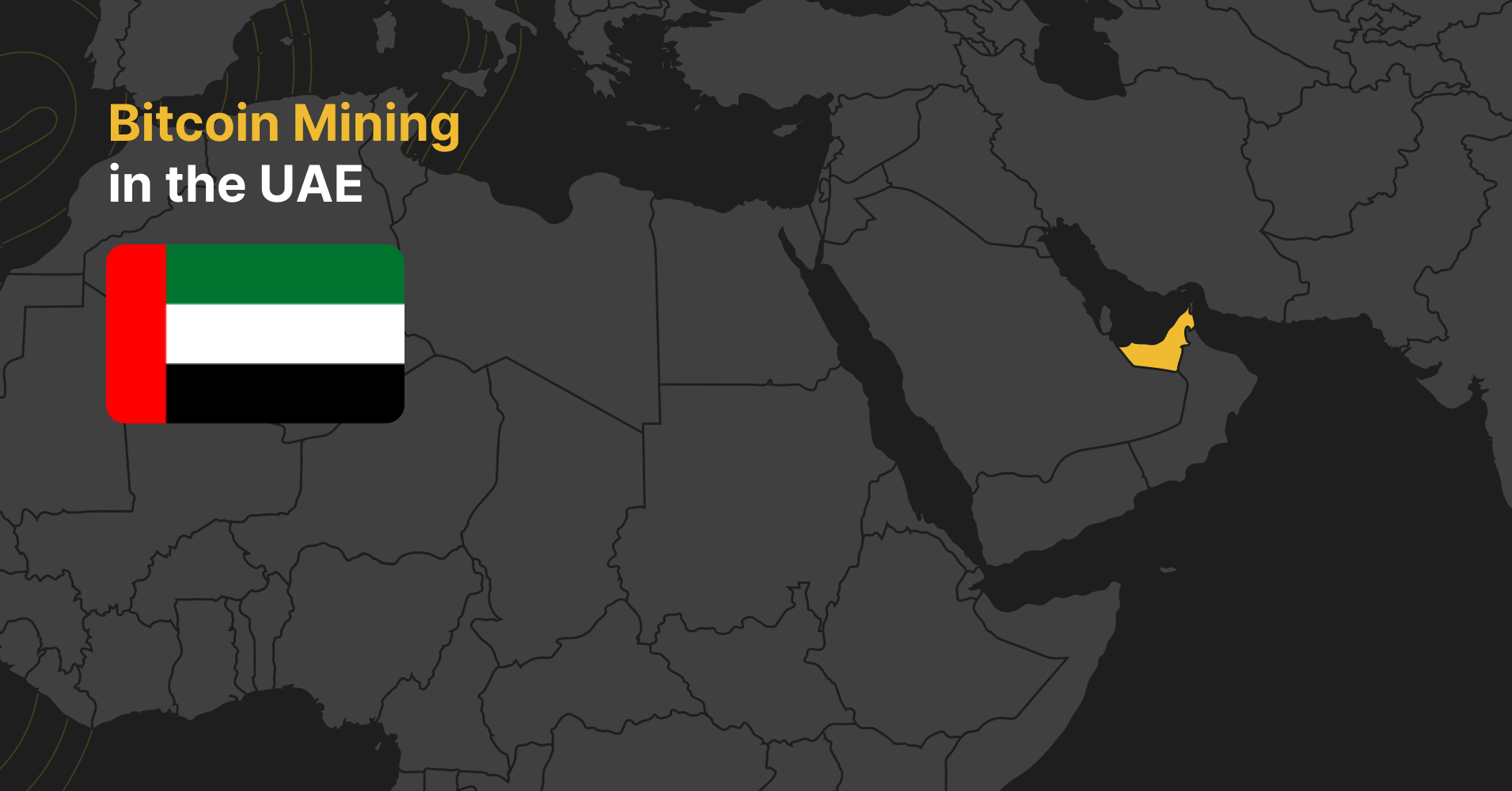 Bitcoin Mining Around the World United Arab Emirates