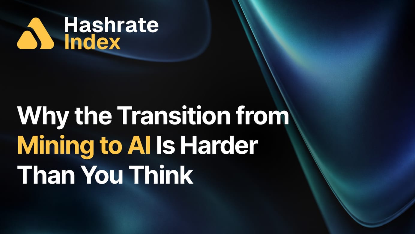 Background of swirling contours of blue and green iridescence Hashrate Index logo in the top right, text in the middle reads: "Why the Transition from Mining to AI Is Harder Than You Think"